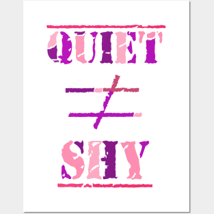 Quiet Does Not Equal Shy. Quote for Calm, Confident Introverts. (Purple and Pink on White) Posters and Art